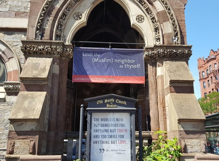 “Love thy (Muslim) neighbor" sign on the Old South Church in Boston. (Photo: Claire Sadar)